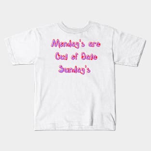 Out of Date Sundays Kids T-Shirt